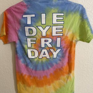 Tie Dye Friday T-Shirt!